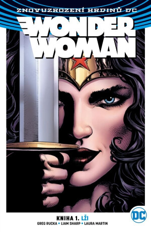 Wonder Woman 01: Lži  V8 - Greg Rucka,Liam Sharp
