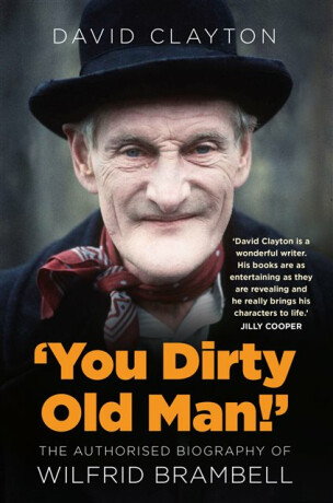 ''You Dirty Old Man!'' - Clayton David