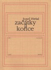 Začátky a konce - Josef Hiršal