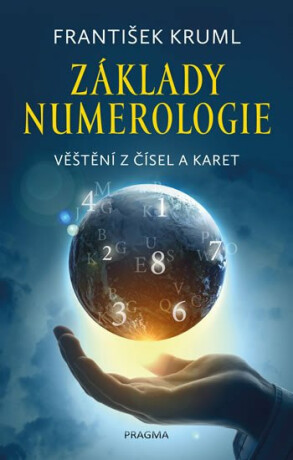 Základy numerologie - František Kruml