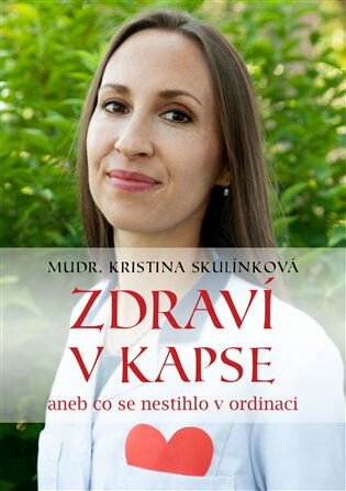 Zdraví v kapse - Kristina Skulínková