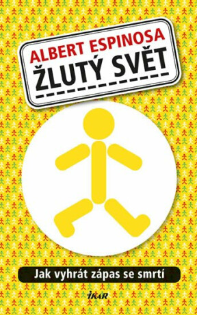 Žlutý svět - Espinosa Albert