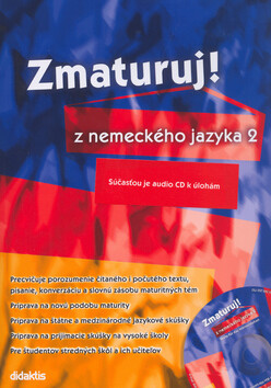 Zmaturuj! z nemeckého jazyka 2 - Šárka Mejzlíková,Aleš Leznar
