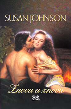 Znovu a znovu - Susan Johnson,Zbyněk Janáček